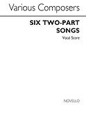 Various Six Two-part Songs Tonic Solfa
