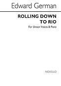 Rolling Down To Rio (Unison And Piano)