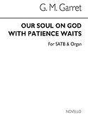 Garrett Our Soul On God Satb