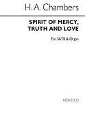 Chambers Spirit Of Mercy Truth And Love Satb/Org