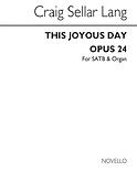 Lang This Joyous Day Opus 24