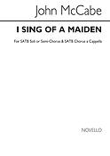 I Sing Of A Maiden (SATB)