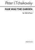 P Fair Was The Garden Ssa And Piano