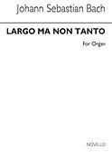 Murray Largo Ma Non Tanto Organ (Bach)