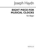 Jospeh Haydn: Eight Pieces for Musical Clocks (Organ)
