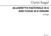 Allegretto Pastorale In A And Fugue In D Minor