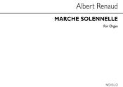 Marche Solonnelle For Organ.