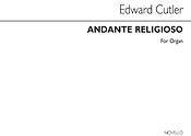 Edward Cutler: Andante Religioso Organ