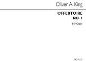 Oliver King: Offuertoire No.1 In D Organ