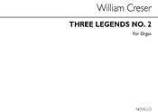 William Creser: Three Legends No.2 In E Organ