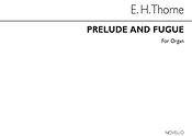 Edward H. Thorne: Prelude And Fugue Organ