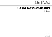 John E. West: Festal Commemoraton Organ