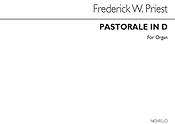 Frederick W. Priest: Pastorale In D Organ