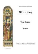 Oliver King: Tone Poems Organ