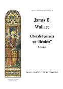 James Wallace: Chorale Fantasia On The Tune 'Heinlein' (Ocns 75)