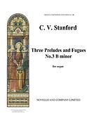 Stanford: Preludes And Fugue No.3 In B Minor From Op.193