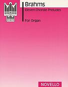 Brahms: Eleven Chorale Preludes For Organ