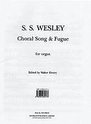 Samuel Sebastian Wesley: Choral Song & Fugue