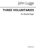 Three Voluntaries fuer Double Organ