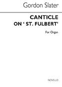 Canticle On St Fulbert Organ