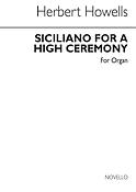 Herbert Howells: Siciliano For A High Ceremony (Organ)