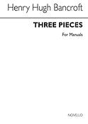 Three Pieces (fuer Manuals-pedals Ad Lib)