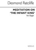 Meditation On 'the Infant King' fuer