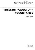 Three Introductory Voluntaries fuer