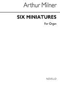 Six Miniatures Organ