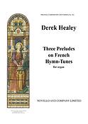Three Preludes On French Hymn Tunes