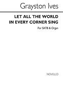Let All The World