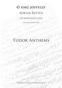 O Sing Joyfully (Tudor Anthems)