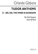 See See The Word Is Incarnate(Viol Consort (Tudor Anthems))