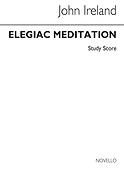 John Ireland: Elegaic Meditation