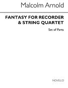 Malcolm Arnold: Fantasy for Recorder And String Quartet Op.140 (Set)