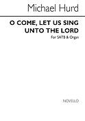 O Come Let Us Sing