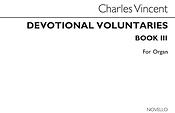 Vincent, C Devotional Voluntaries Book 3