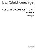 Selected Compositions Book 2 Organ
