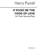 If Music Be The Food Of Love Tenor And Piano