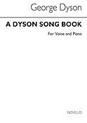 A Dyson Song Book for Voice and P.