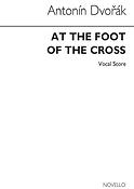 Dvorak At The Foot Of The Cross Satb