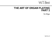 The Art Of Organ Playing Part 2