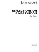 Reflections On A Martyrdom