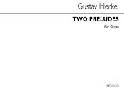 Two Preludes For Organ