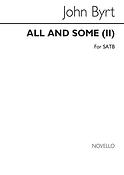 Byrt All And Some Satb