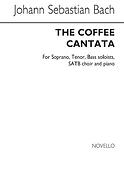 The Coffee Cantata (Choruses Only) Arr(diack/Baker)