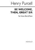 H Be Welcome Then Great Sir V/S