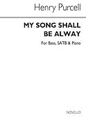 My Song Shall Be Alway