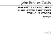 Harvest Thanksgiving March And Two-Part Song