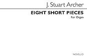 Eight Short Pieces for Organ